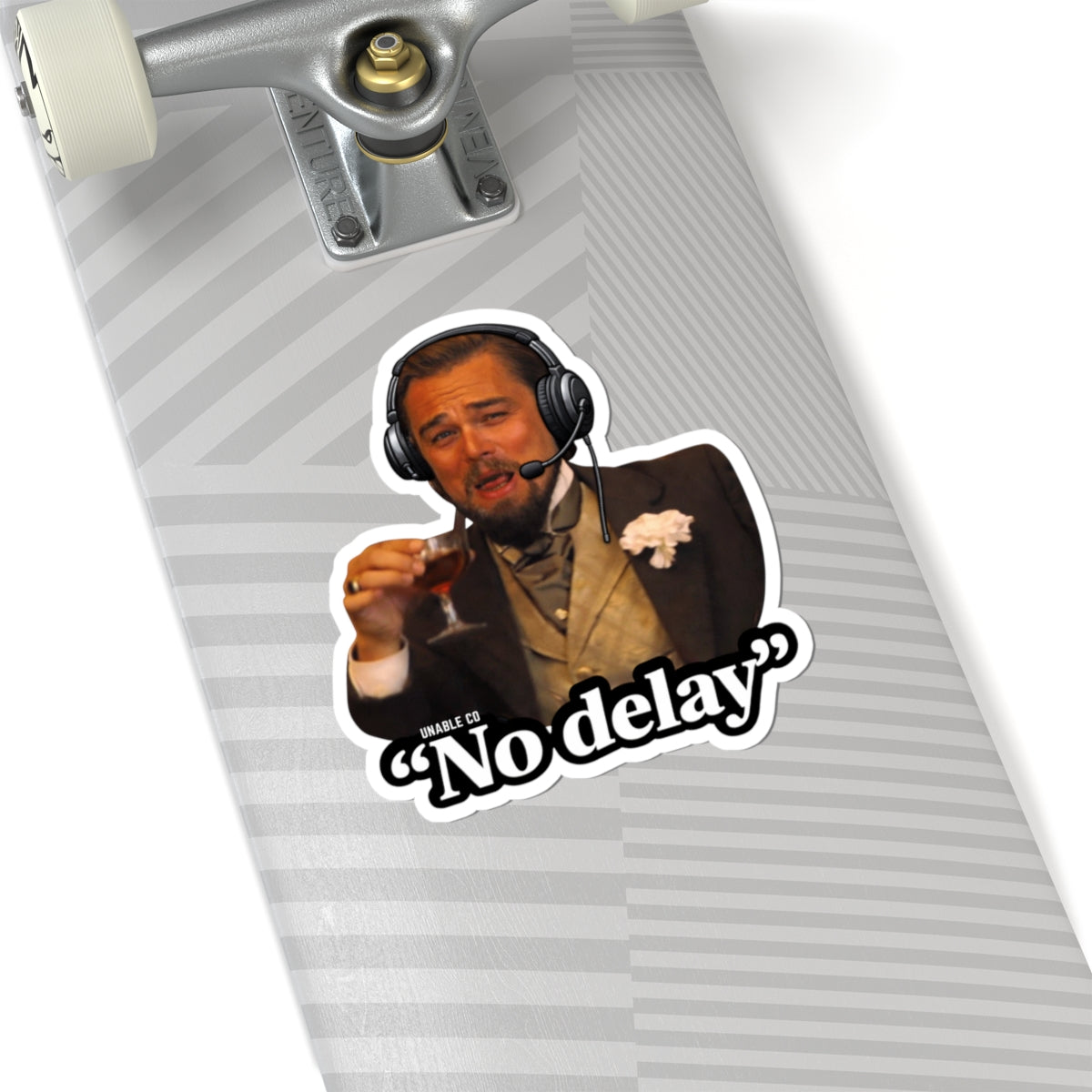 No Delay -sticker